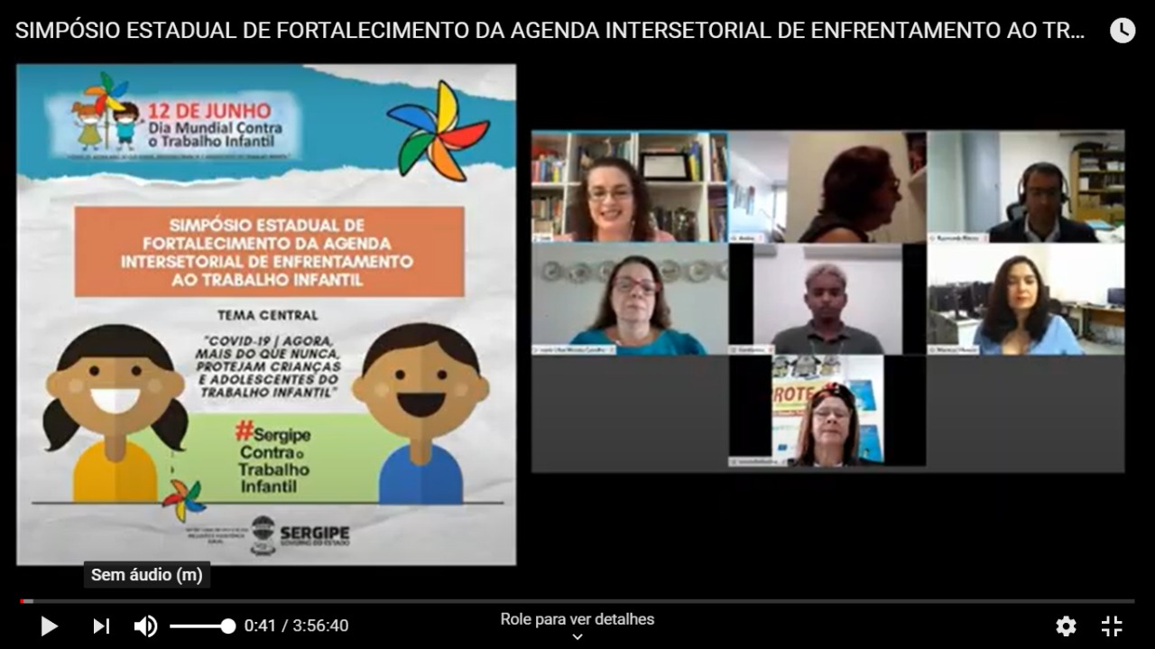 Primeiro dia de Simpósio Estadual online debate papel dos órgãos públicos no enfrentamento ao trabalho infantil em Sergipe