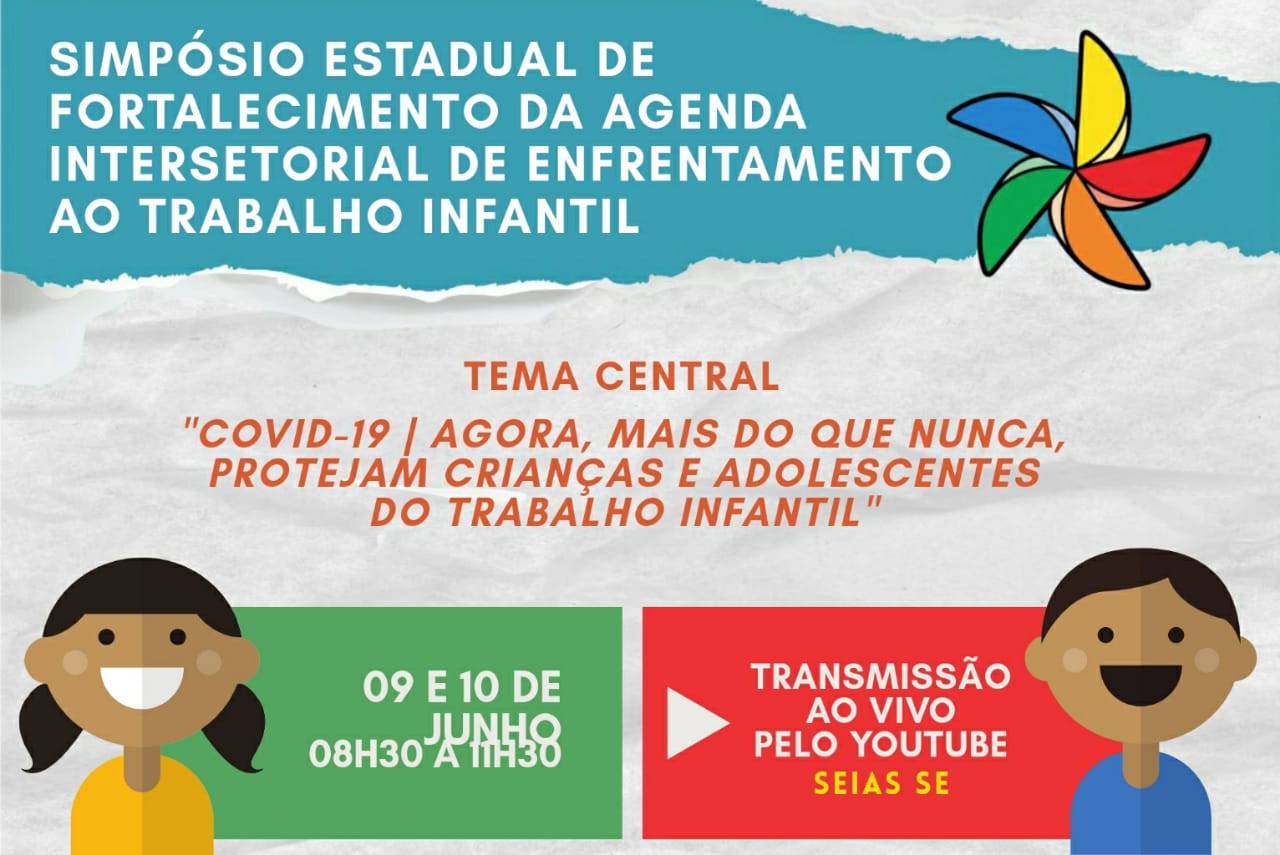 Sergipe realiza simpósio virtual para combate ao trabalho infantil no Estado
